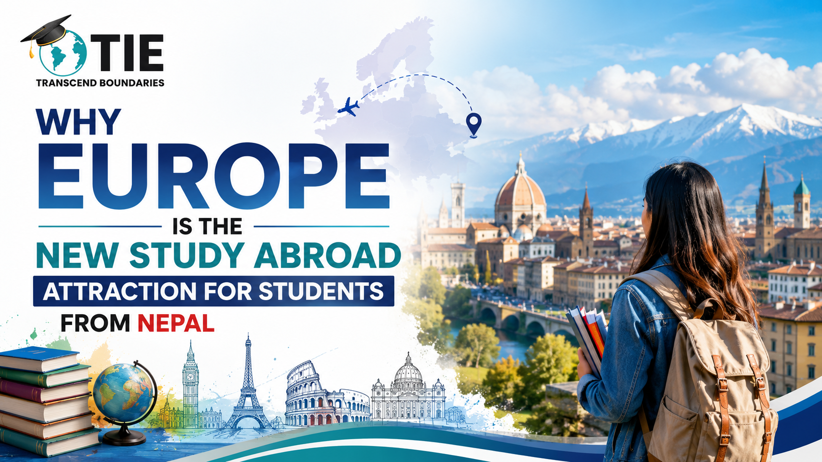 Why Europe is the New Study Abroad Attraction for Students from Nepal